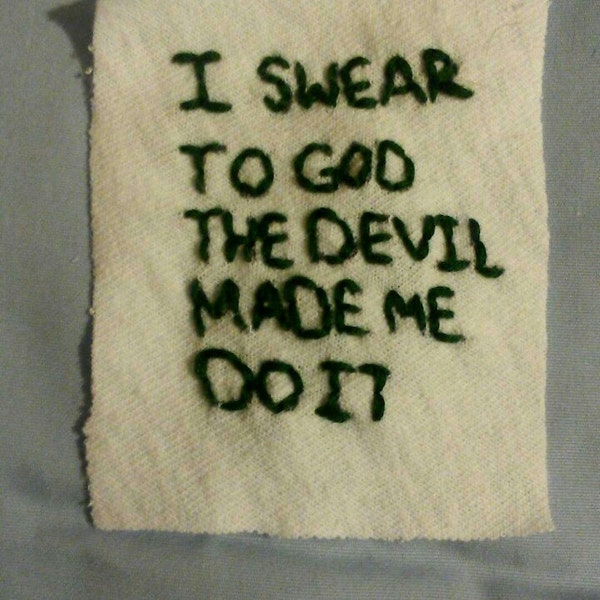 i swear to god the devil made me do it the front bottoms patch