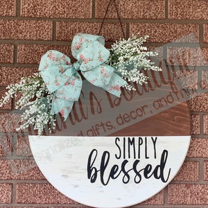 Wood Door Hanger, Simply Blessed, Front Door Decor, Wreath, Front Door Wreath, Housewarming Gift, Home Decor, Wood Round Sign, Wood Wreath