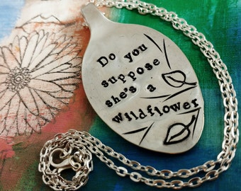 Do You Suppose She's a Wildflower, Hand Stamped, Silver Plated, Spoon Pendant, Alice in Wonderland, Lewis Carroll, Wildflower Necklace