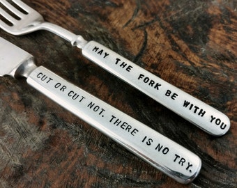 Star Wars Inspired Hand Stamped Silverware Set, Fork and Knife, Star Wars Kitchen,  May the Force be with You, Do or Do Not, There Is No Try