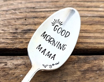 Good Morning Spoon, Hand Stamped Vintage Spoon, Christmas Gift for Grandma, Tea Spoon for Mom, Mama Coffee Gift, Personalized Coffee Spoon