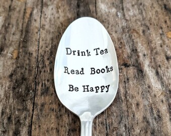 Drink Tea Read Books Be Happy, Hand Stamped Silver Plated Spoon, Vintage Silver Spoon, Teaspoon, Bibliophile, Tea Spoon
