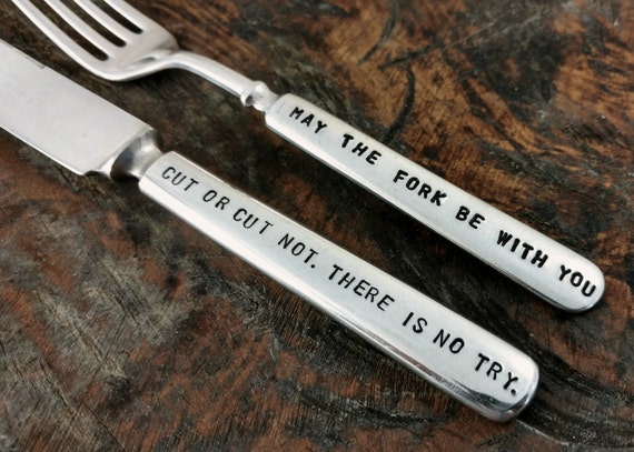 Star Wars Inspired Hand Stamped Silverware Set, Fork and Knife, Star Wars  Kitchen, May the Force Be With You, Do or Do Not, There is No Try 