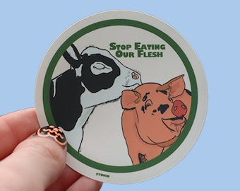 Stop Eating Our Flesh Sticker - Vegetarian, Vegan, Plant-Based Animal Activist Sticker