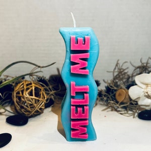 Melt Me - novelty candle.