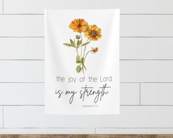 The joy of the lord is my strength Indoor Wall Tapestry, scripture home decor, christian home decor, nehemiah 8:10