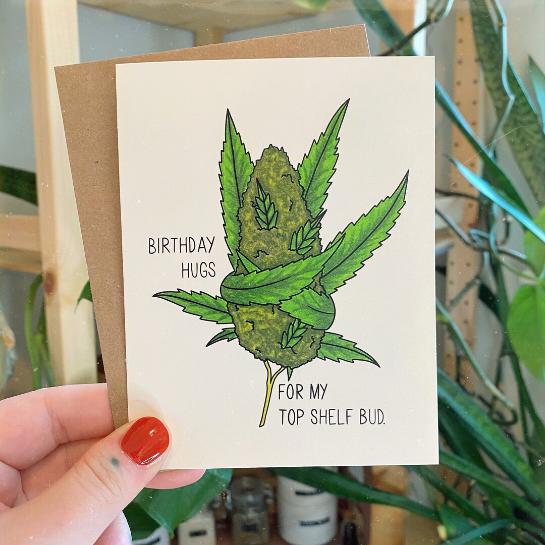 Birthday, Weed Card, Stoner Gift, Funny Card, Weed Humor, Unique Card