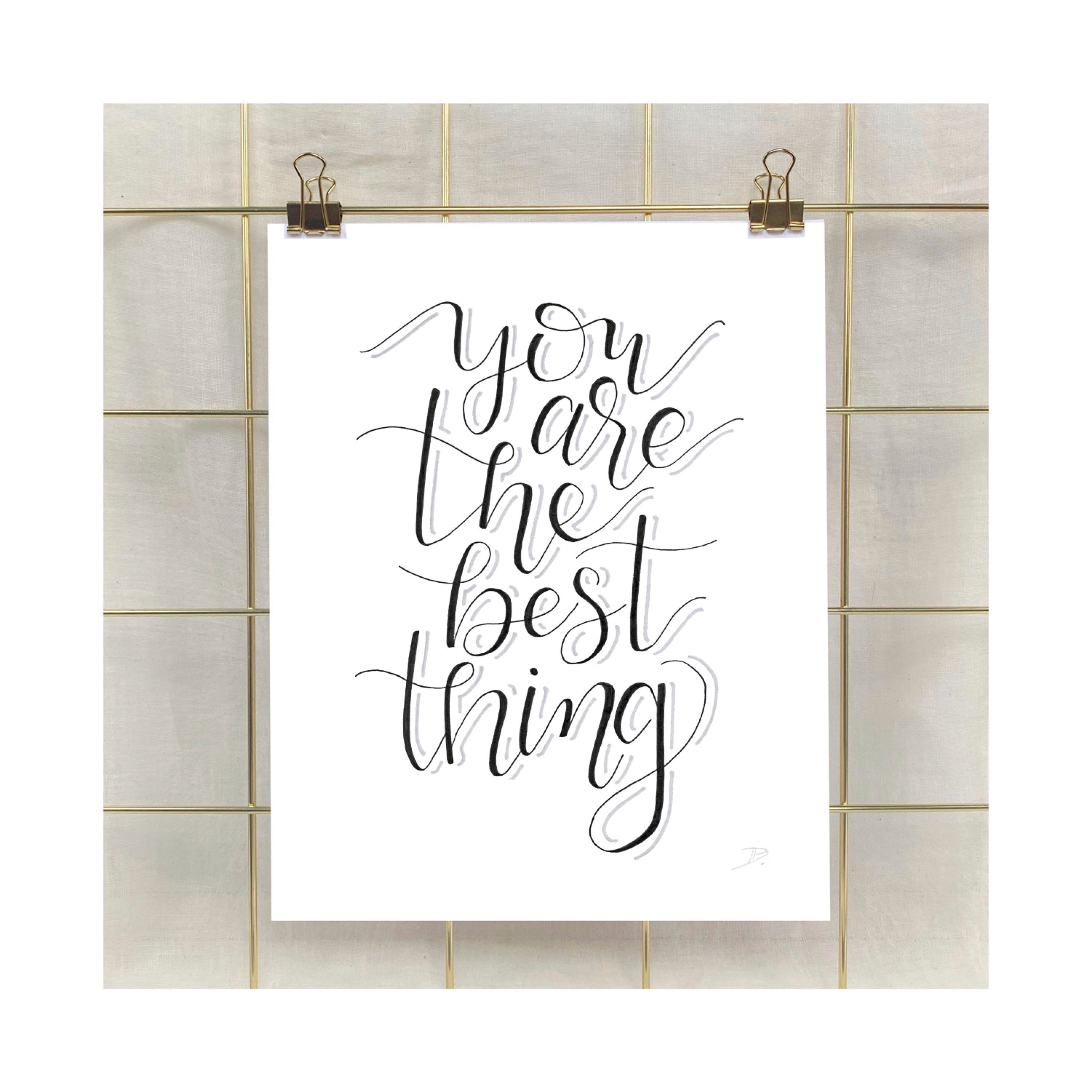 You Are the Best Thing Digital Download 8x10 Etsy