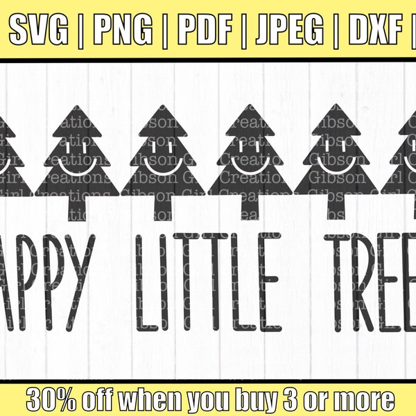 Tree Svg | Happy Little Trees Svg | Happy Dxf | Christmas Trees Svg | Happy Svg | Happy Face Svg | Cutting Files Cricut/ Silhouette | DXF