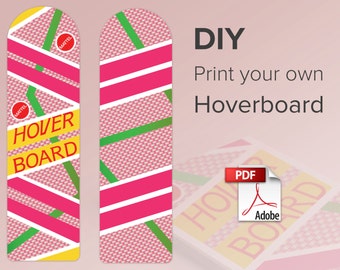 Hoverboard - Print at home! - HD Digital Download  - Back to the Future Replica