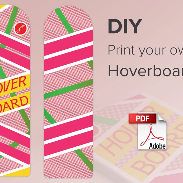 Hoverboard - Print at home! - HD Digital Download  - Back to the Future Replica