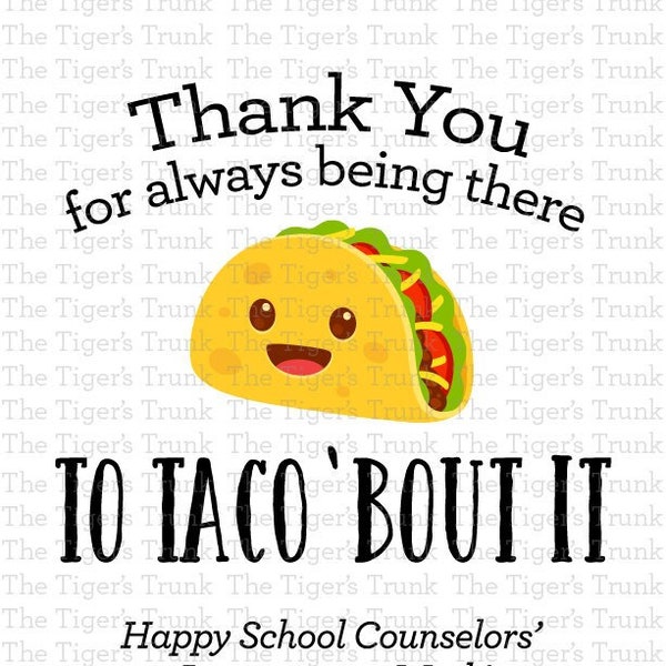 School Counselor Gifts, Printable Signs, Counselor Appreciation Sign, Counselor Appreciation Week, Digital Sign, Thank You Sign, Taco Sign