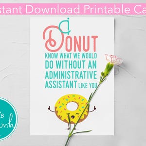 Cartão de agradecimento para assistente administrativo para impressão, tema de donut para download instantâneo, agradecimento digital engraçado para o dia do administrador, presente para funcionários do escritório