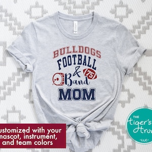Football and Band, Football Mom, Custom Mascot Shirt, Personalized Band Mom, Back to School Gifts, School Colors Custom Game Day Band Tee