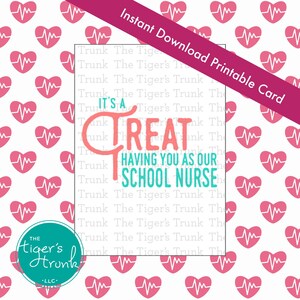 Schul Krankenschwester Wertschätzung Karte zum ausdrucken, es ist ein behandelt, dass Sie als unsere Krankenschwester, Sofort-Download PDF Geschenk, Krankenschwester Woche Dankeschön-Karte