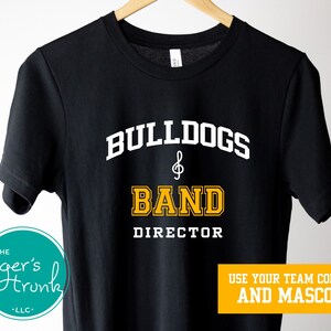 Personalized Band Shirt, High School Marching Band Director, Custom Team Mascot Game Day Shirt, Back to School Gift, Music Conductor