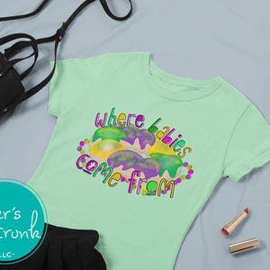 Bright Watercolor Mardi Gras Shirt, Where Babies Come From, Festive Fat Tuesday King Cake Tee, Funny Holiday, Mardi Gras Parade Outfit