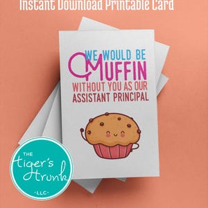 Afdrukbare waarderingskaart adjunct-directeur, muffinthema instant download, grappig bedankkaartje, pdf-formaat DIY-schoolcadeau, Admin Week