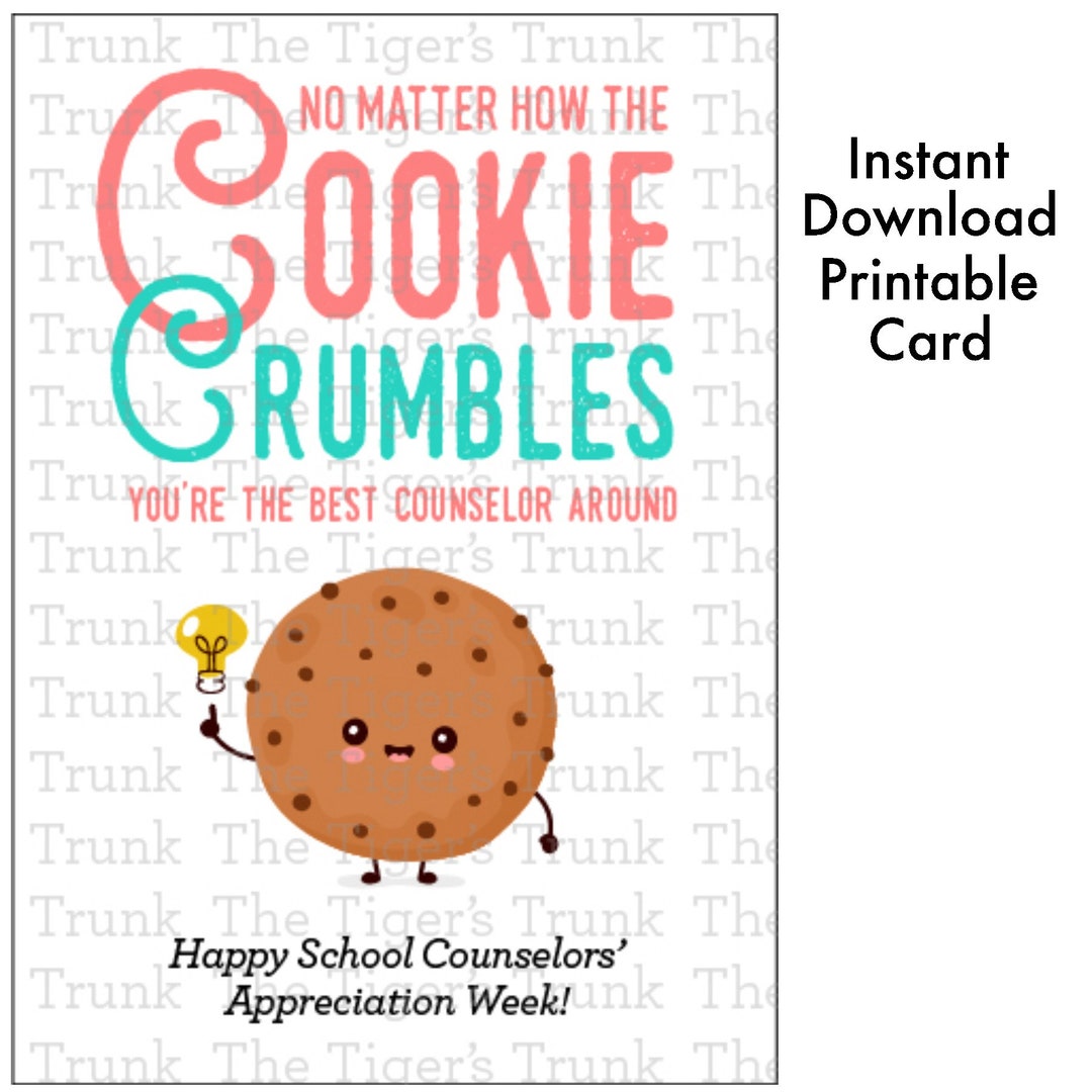 School Counselor Gift, Printable Cookie Cards, School Counselor Week ...