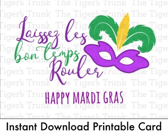 Printable Mardi Gras Card, New Orleans, Fat Tuesday, Celebrate Mardi Gras, Laissez Les Bon Temps Rouler Carnival Printable Card