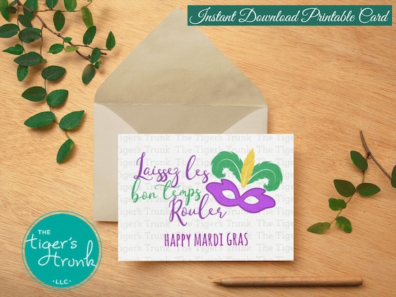 Laissez les Bons Temps Rouler - Mardi Gras Greeting Card Laissez les Bons Temps Rouler - Mardi Gras Greeting Card