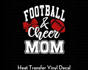 Football and Cheer Mom, Football Mom, Football Decal, Cheer Gifts, Football Gifts, Cheer Decal, Custom Game Day heat transfer vinyl decal