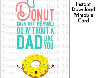 Best Dad Around Greeting Card, Funny Printable Fathers Day Donut Card from Son, Instant Download, Funny Fathers Day Card from Daughter