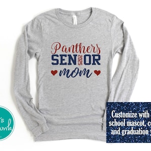 Personalized Class of 2026 Mom of a Senior Long-Sleeve Mascot Shirt, School Color Senior Mom Tee, Senior Night, Back to School, School Pride