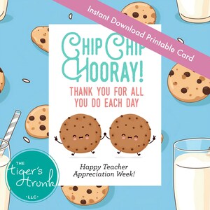 Teacher Appreciation Card Printable, Cookie Theme Instant Download PDF, Chip Chip Hooray Message, Cute Thank You Card for School Staff