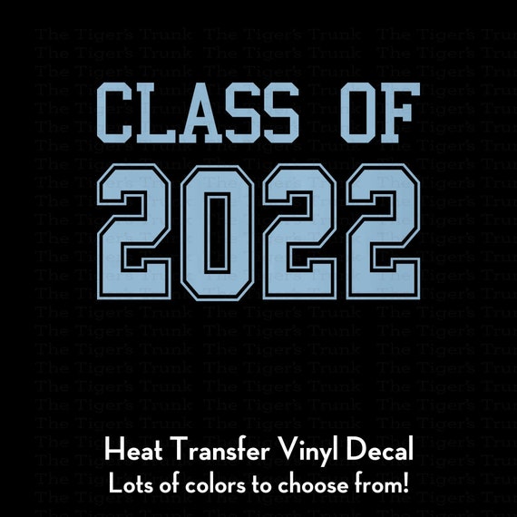 Class of 2022 Shirt Decal Senior 2022 Gifts Graduation Gift | Etsy