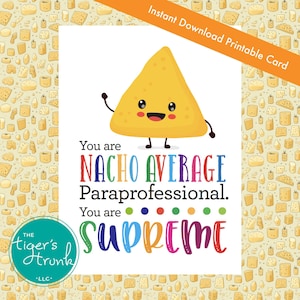 Cartão de agradecimento para profissionais para impressão, PDF para download instantâneo com tema Nacho, paraprofissional médio Nacho, presente engraçado para funcionários da escola