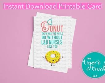 Donut thema afdrukbare arbeid en levering verpleegkundige cadeau, Instant Download dank u donut kaart voor verpleegkundige, digitale donut waardering dagkaart
