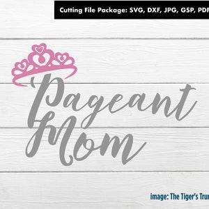 Descarga digital para mamás de escenario, mamás de competencia, ideas de regalos, paquete de archivos de corte para mamás de concursos, diseños SVG de reinas de belleza, camisetas de concursos