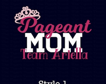 Pageant Mom Shirt DTF Transfer, UV-DTF Wraps, Pageant Decal, Personalized Die-Cut Stickers, Custom Pageant Gift, Pageant Accessories
