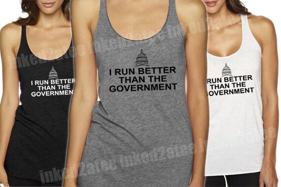 I run better than the government fitness tank top cardio | Etsy