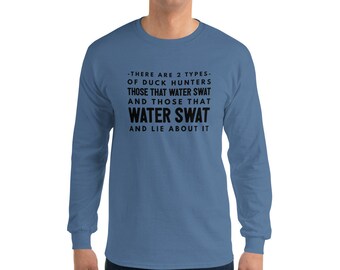 Duck Hunting Water Swat Hunter Humor Waterfowl Long Sleeve T-Shirt