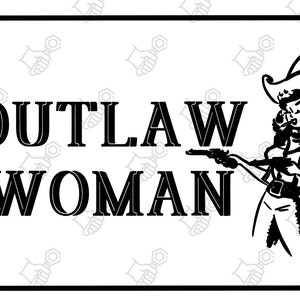 Outlaw Woman SVG
