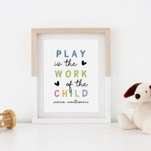 montessori wall art | print printable decor | play is the work of the child | quote 8x10 classroom school