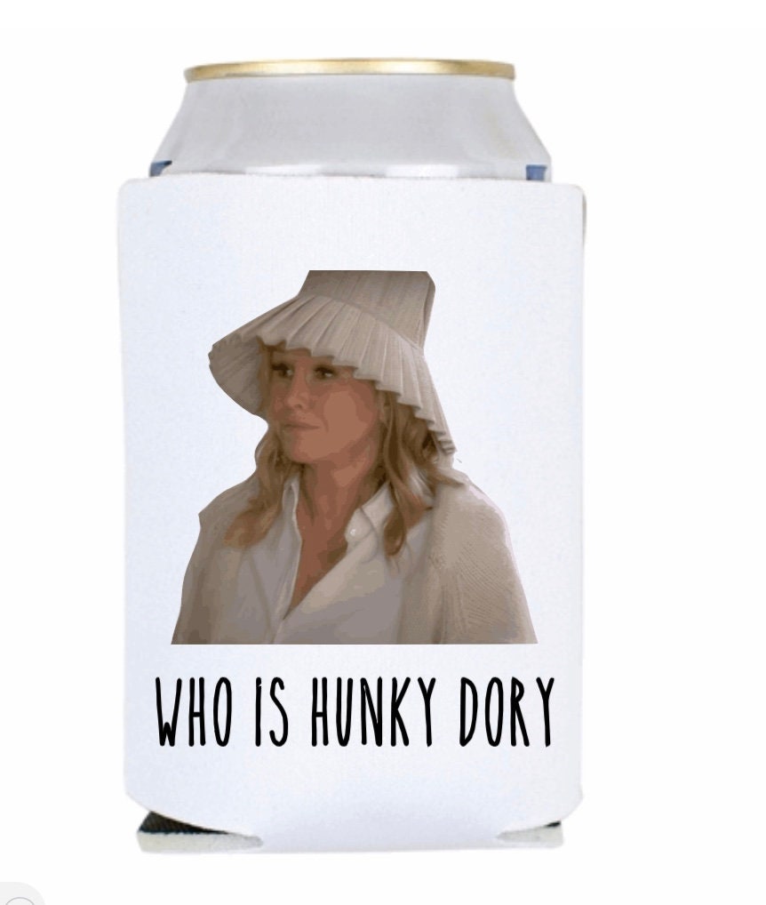 Real Housewives of Beverly Hills Kathy Hilton Who is Hunky Dory Slim Can Cooler Sleeve