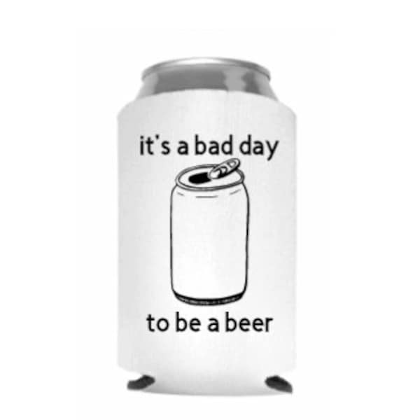 It's a bad day to be a beer Can sleeve
