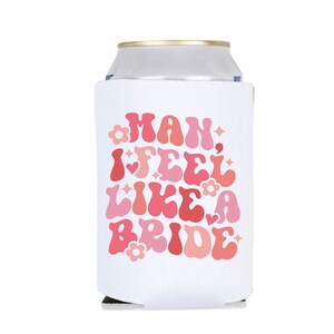 Man I feel like a bride Can sleeve