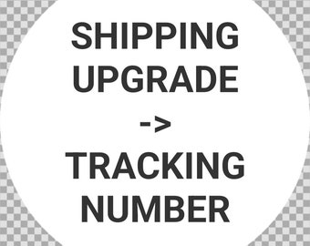 Shipping upgrade, tracking number