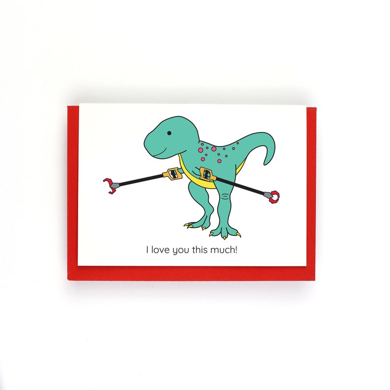 I Love You This Much T-Rex Valentine's day dinosaur greeting card also perfect for Father's Day, anniversaries and birthdays image 1