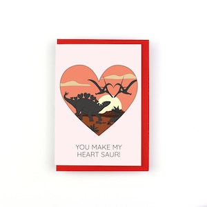 You make my heart saur Valentine's Day dinosaur greeting card - also perfect for Father's Day, anniversaries and birthdays