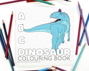 ABC Dinosaur Colouring book - great for mindfulness and learning dinosaur names, educational kids activities, alphabet book