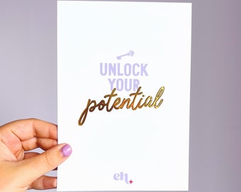 Unlock Your Potential - A5 Foiled Print
