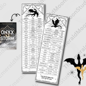K&ouml;nnte beinhalten: Ein schwarz-wei&szlig;es druckbares Lesezeichen mit einer Drachenillustration und einer Liste von Drachentypen, Farben und menschlichen Gegenst&uuml;cken. Das Lesezeichen enth&auml;lt auch eine Liste von Charakteren, ihren Kr&auml;ften und der H&auml;ufigkeit ihres Auftretens. Der Text "You have been the gift of my life." befindet sich am unteren Rand des Lesezeichens.