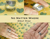No Matter Where - Wrap Ring - Long Distance Relationship Jewelry - Gift for Couple , Best Friends , Family