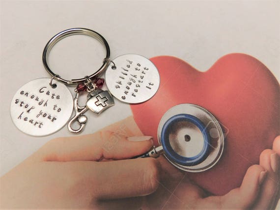 Funny Nurse Keychain Quote Cute Enough to Stop Your Heart Skilled Enough to Restart It Thank You Gift Graduate Medical Assistant Etsy