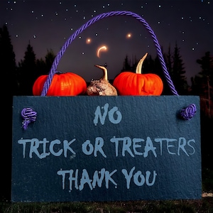Halloween-bord - geen trick or treaters, bedankt